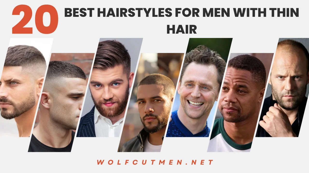 20 Best Hairstyles for Men With Thin Hair