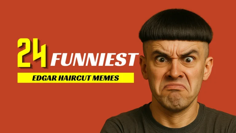 24 Funniest Edgar Haircut Memes